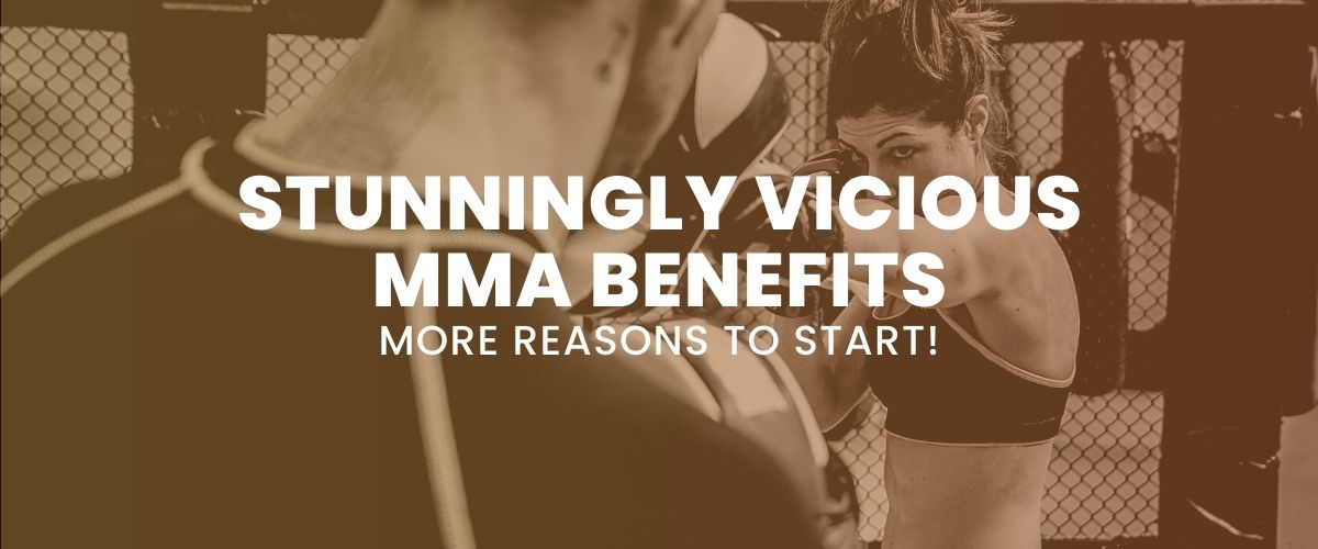 MMA Benefits