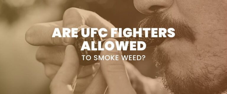 Are UFC Fighters Allowed To Smoke Weed