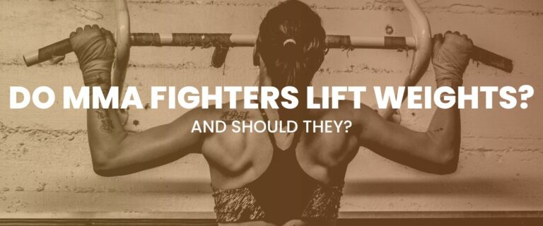 Do MMA Fighters Lift Weights